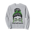 Mental Health Awareness Prevention Sweatshirt - Streetwear Style Unisex - T-Shirt, Sweatshirt, Hoodie