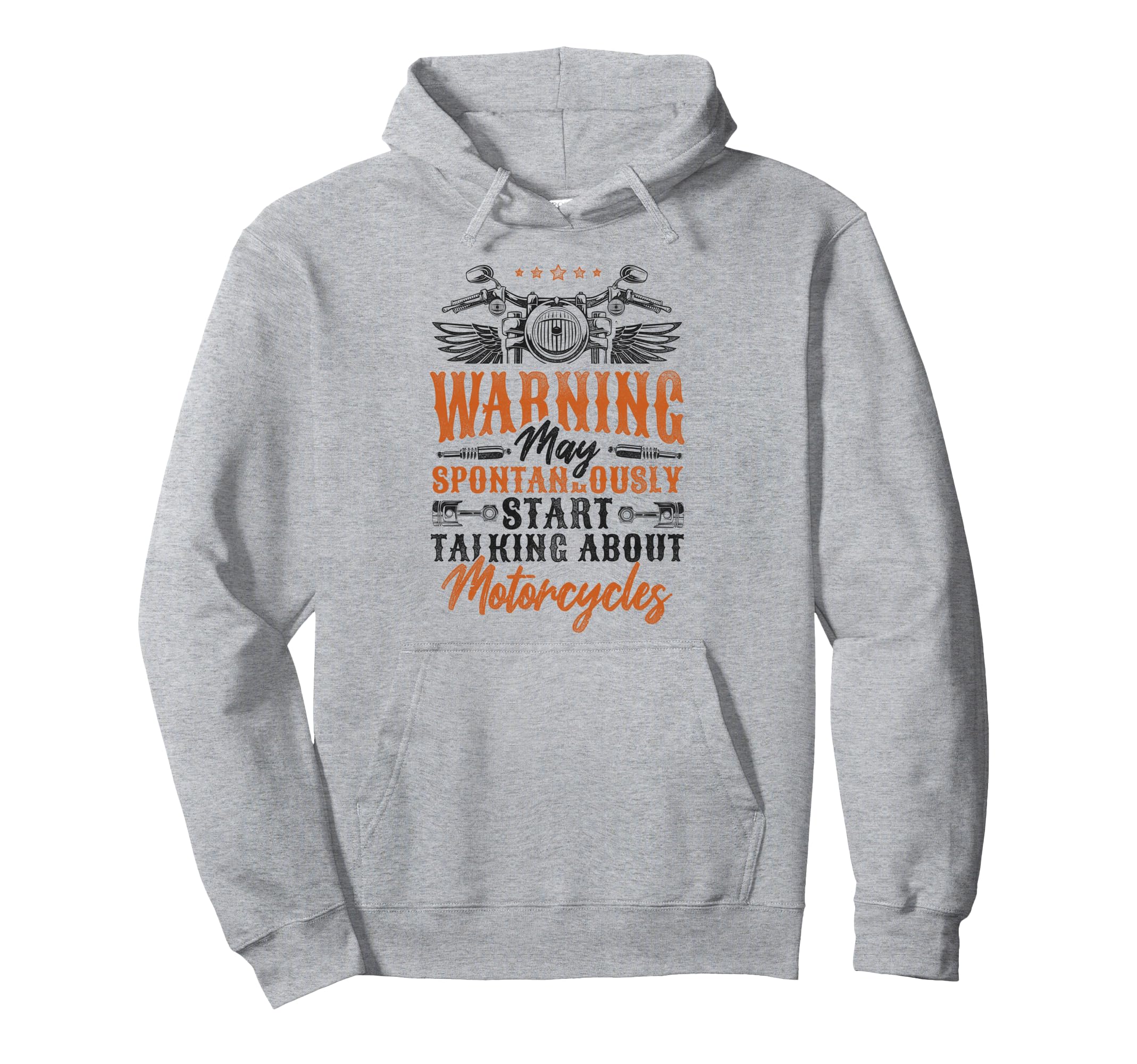 Motorcycle Biker Warning May Hoodie - Casual Everyday Wear Men Women - T-Shirt, Sweatshirt, Hoodie