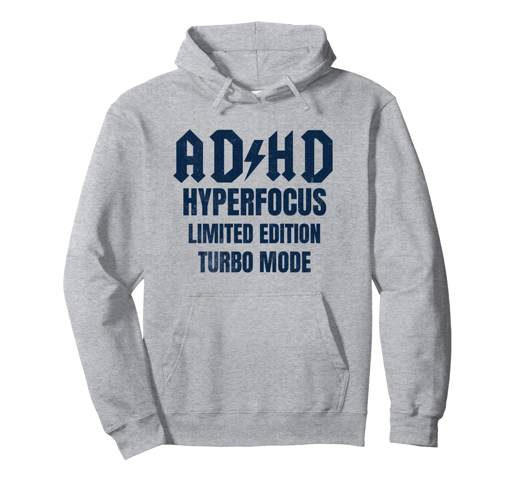Adhd Hyperfocus Turbo Mode Distressed Hoodie - Novelty Apparel Men Women - T-Shirt, Sweatshirt, Hoodie