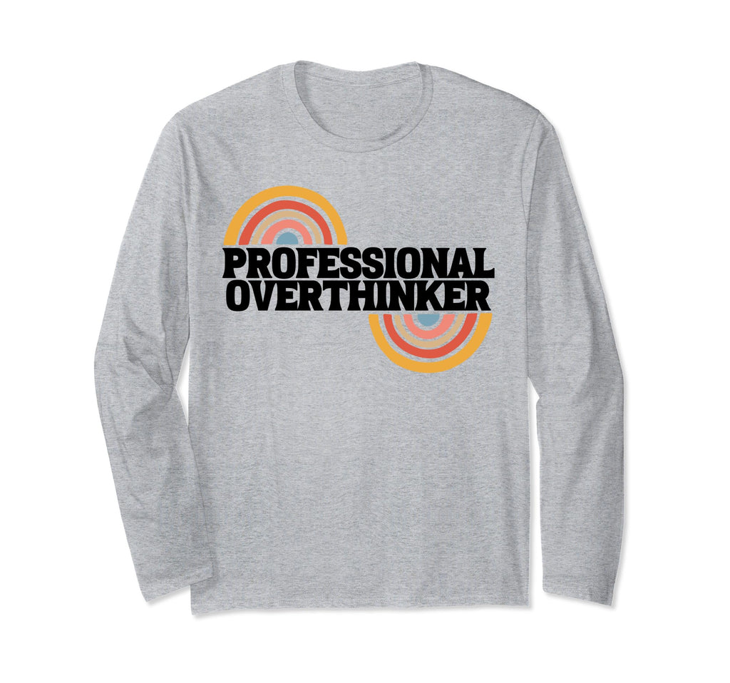 Aesthetic Rainbow Overthinking Expert T-Shirt - Novelty Apparel for Adults - T-Shirt, Sweatshirt, Hoodie