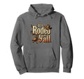 Rodeo Time Yall Western Rodeo Cowgirl Hoodie - Novelty Apparel Men Women - T-Shirt, Sweatshirt, Hoodie