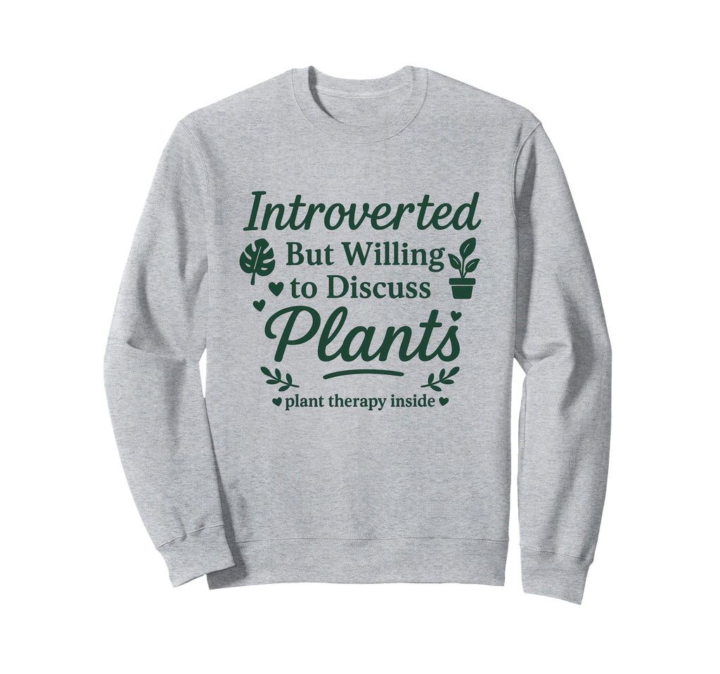 Introverted But Willing To Discuss Sweatshirt - Novelty Apparel Unisex - T-Shirt, Sweatshirt, Hoodie