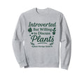 Introverted But Willing To Discuss Sweatshirt - Novelty Apparel Unisex - T-Shirt, Sweatshirt, Hoodie