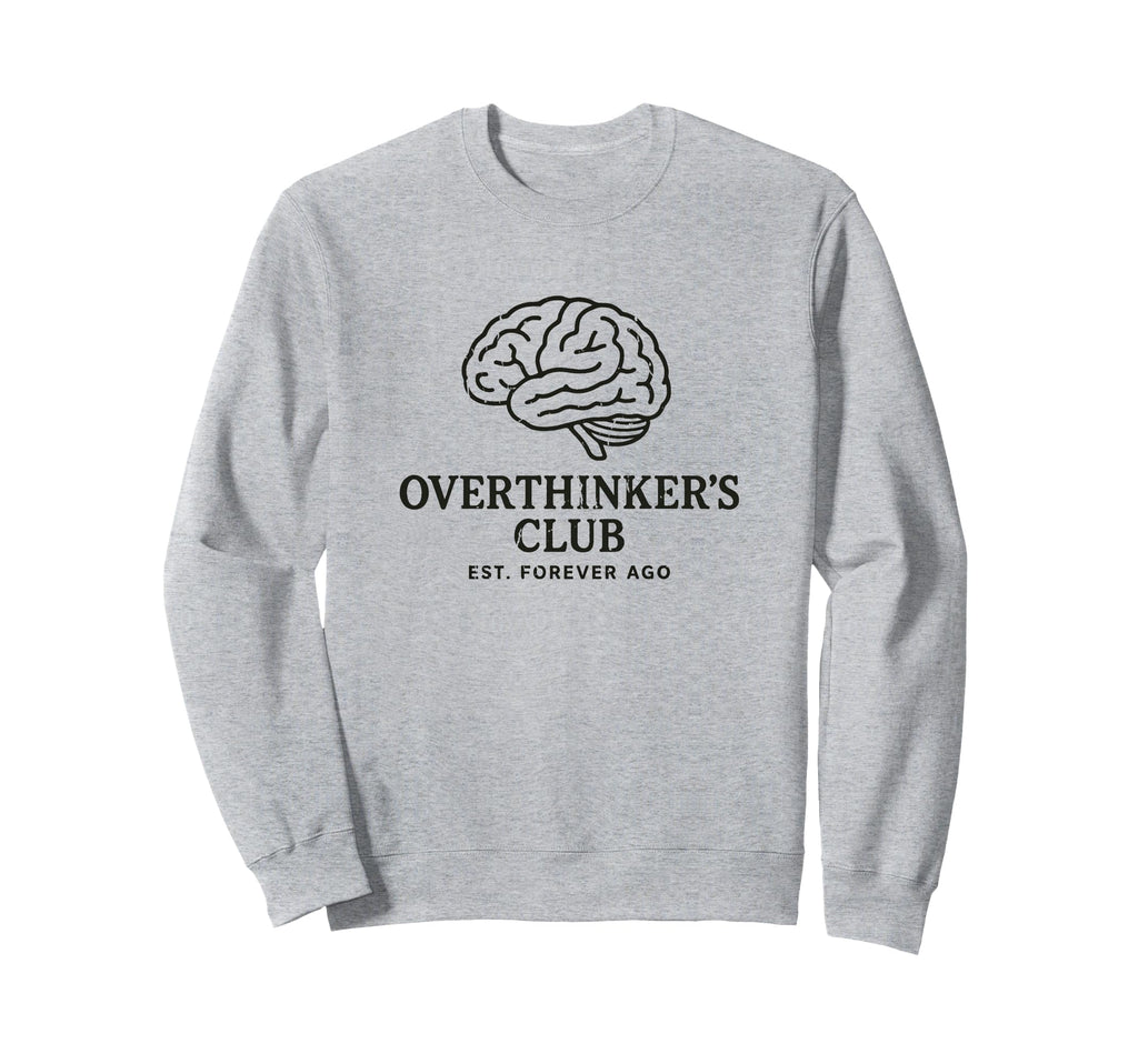 Overthinkers Club Minimalist Brain Sweatshirt - Streetwear Style Men Women - T-Shirt, Sweatshirt, Hoodie