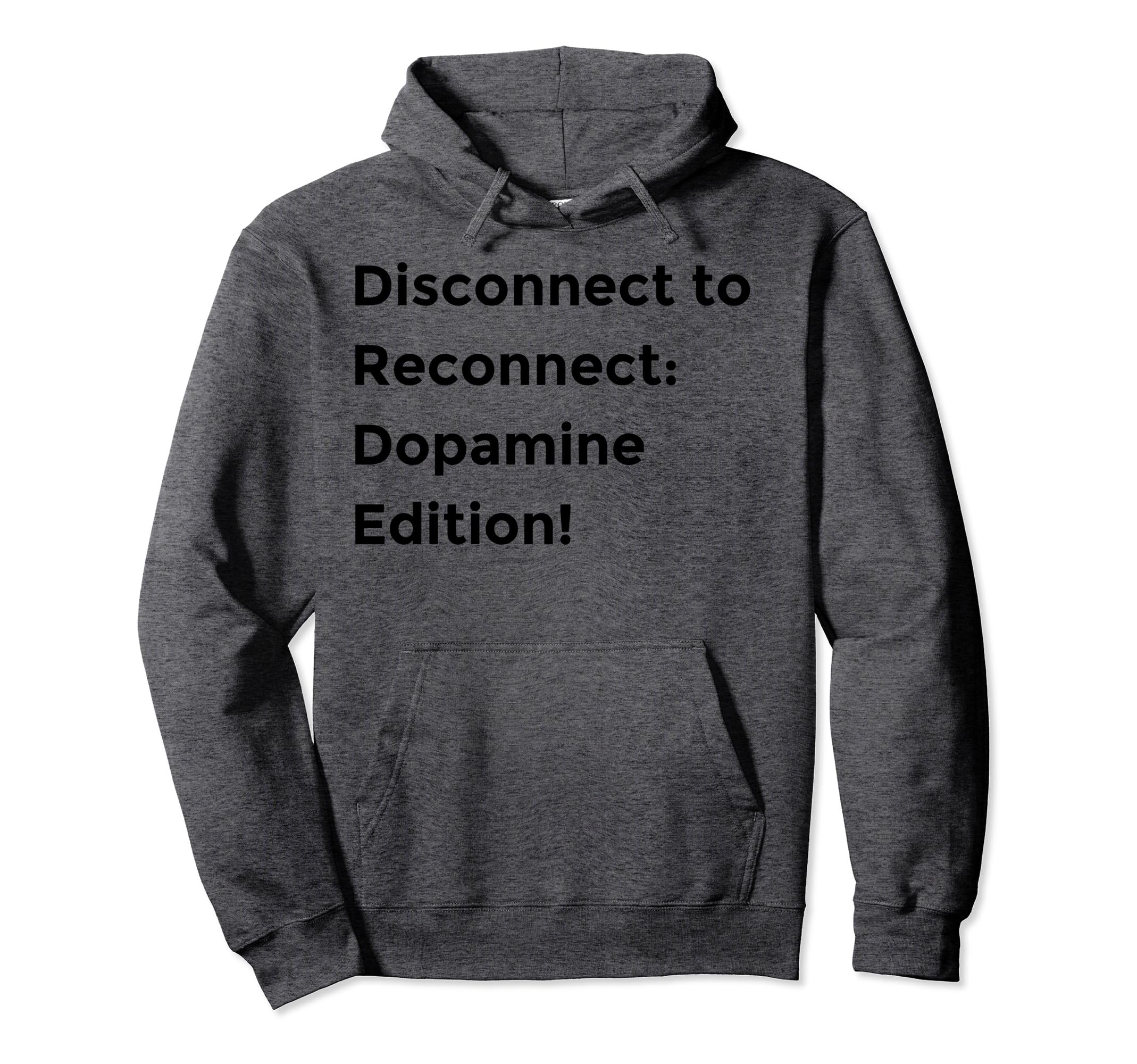 Dopamine Reset Digital Detox Self Care Hoodie - Trendy Graphic Unisex - T-Shirt, Sweatshirt, Hoodie