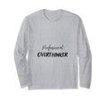 Professional Overthinker T-Shirt - Trendy Graphic Men Women - T-Shirt, Sweatshirt, Hoodie