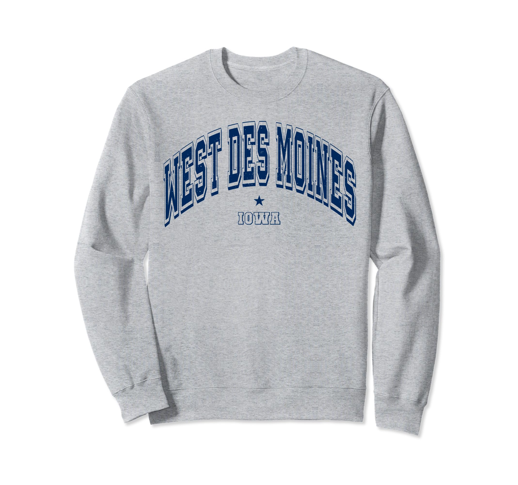 Throwback West Des Moines Iowa Ia Sweatshirt - Trendy Graphic Men Women - T-Shirt, Sweatshirt, Hoodie