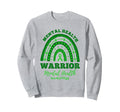 Warrior Mental Health Awareness Sweatshirt - Fun Novelty Design Unisex - T-Shirt, Sweatshirt, Hoodie