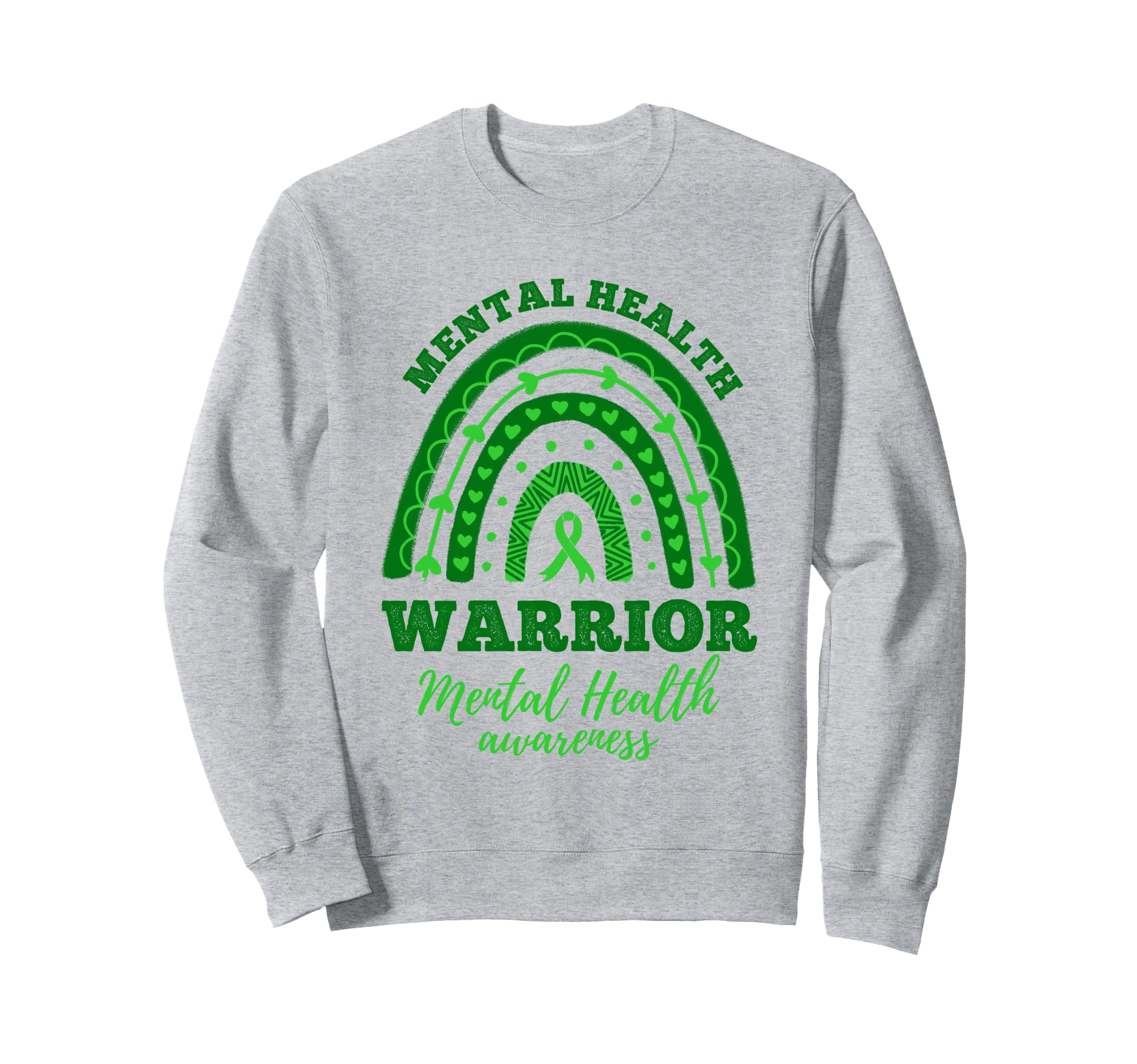 Warrior Mental Health Awareness Sweatshirt - Fun Novelty Design Unisex - T-Shirt, Sweatshirt, Hoodie