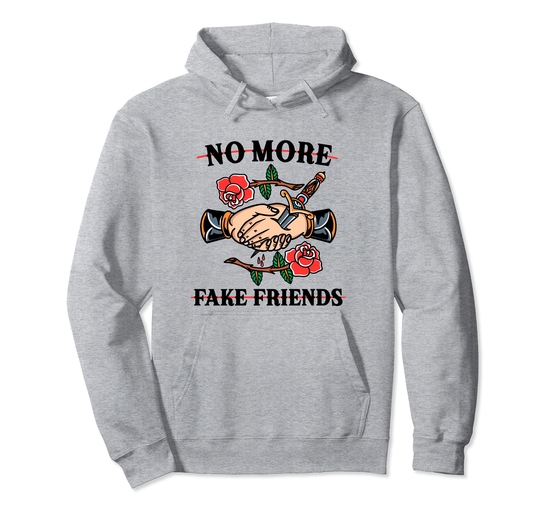 Fake Friends Traditional Tattoo Old School Hoodie - Trendy Graphic Unisex - T-Shirt, Sweatshirt, Hoodie