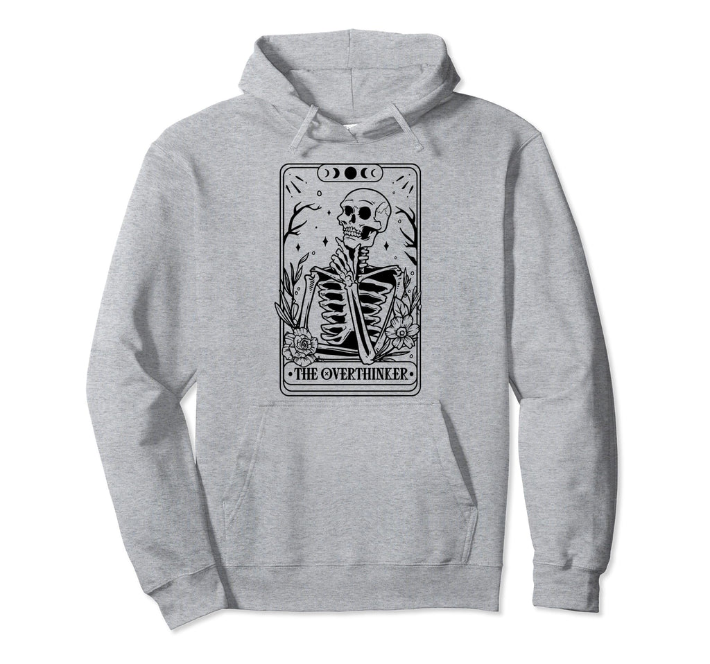 Overthinker Tarot Card Skeleton Hoodie - Fun Novelty Design for Adults - T-Shirt, Sweatshirt, Hoodie