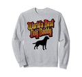 Worlds Best Dog Daddy Typography Sweatshirt - Custom Art Print Unisex - T-Shirt, Sweatshirt, Hoodie