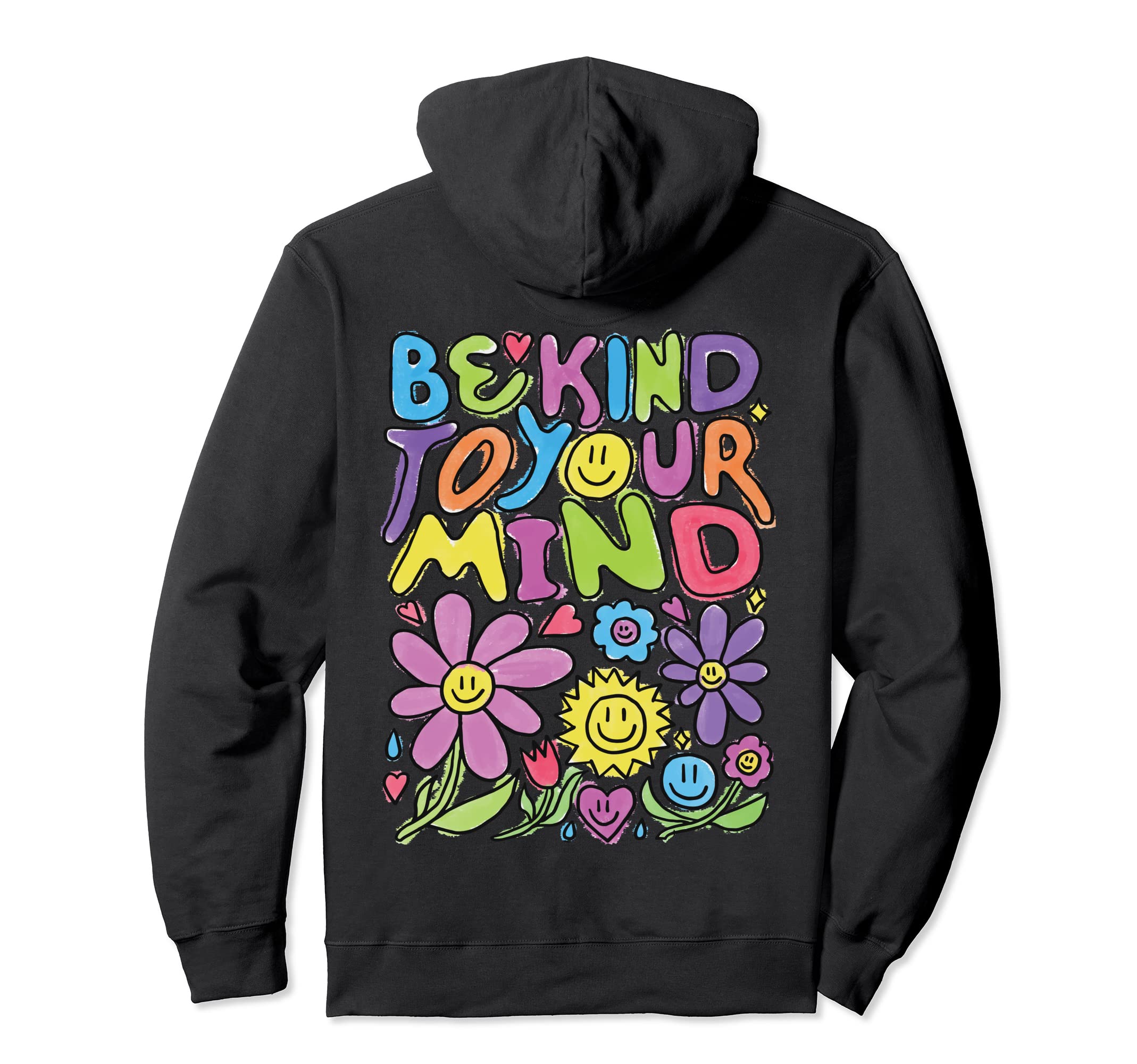 Be Kind To Your Mind Positive 90S Smile Hoodie - Unique Graphic Unisex - T-Shirt, Sweatshirt, Hoodie