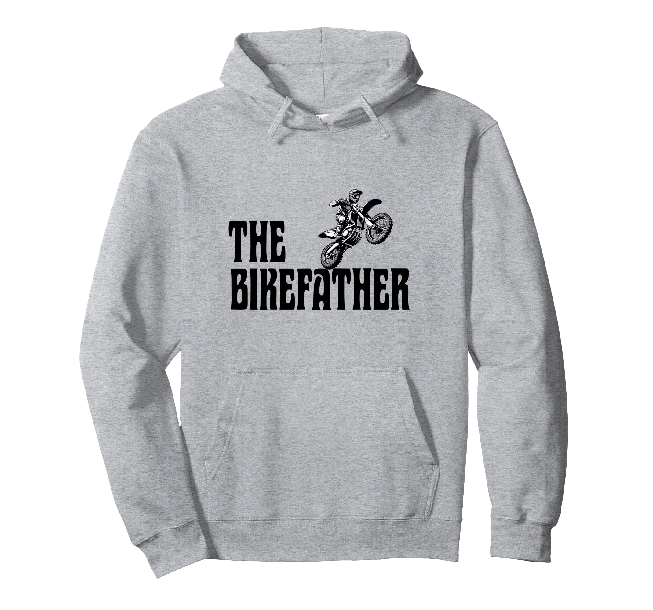 Biker Biker Dad Bikefather Funny Motorcross Hoodie - Novelty Apparel Unisex - T-Shirt, Sweatshirt, Hoodie