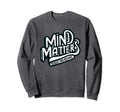 Break Stigma Mental Health Awareness Sweatshirt - Graphic Print Men Women - T-Shirt, Sweatshirt, Hoodie