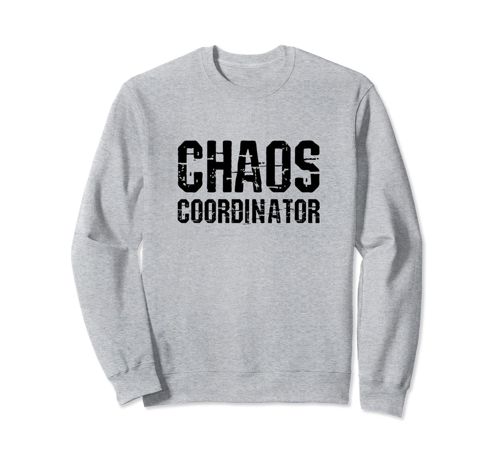 Funny Chaos Coordinator Grunge Sweatshirt - Aesthetic Graphic Men Women - T-Shirt, Sweatshirt, Hoodie