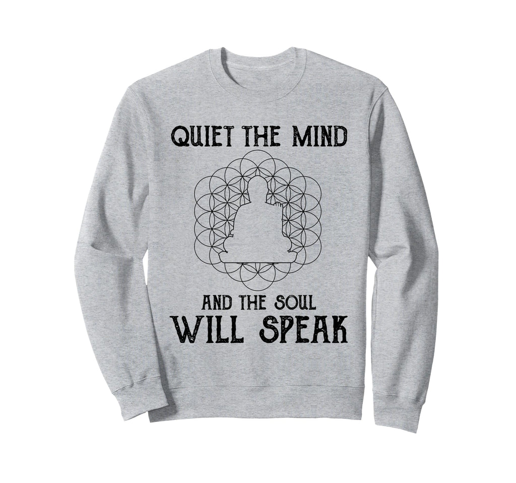 Buddhist Quiet Mind And Soul Mantra Sweatshirt - Graphic Print for Adults - T-Shirt, Sweatshirt, Hoodie