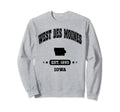 West Des Moines Iowa Ia Throwback Sweatshirt - Custom Art Print for Adults - T-Shirt, Sweatshirt, Hoodie