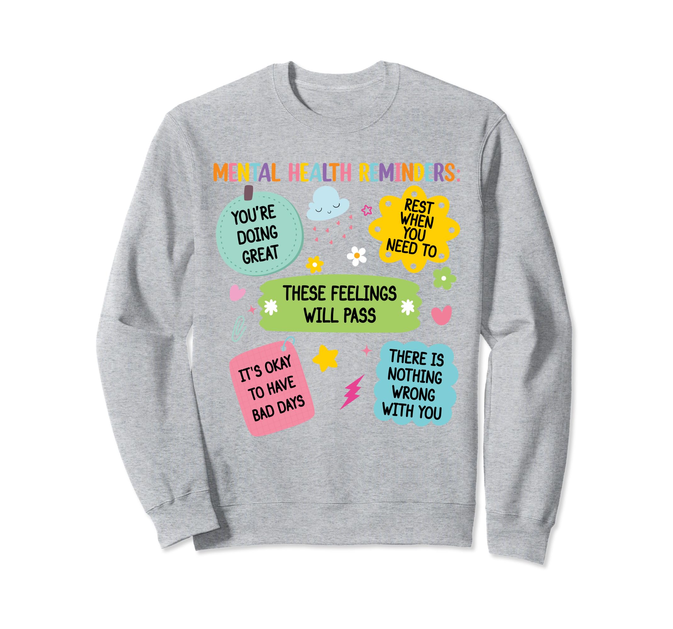 Mental Health Reminders Note To Sweatshirt - Custom Art Print Men Women - T-Shirt, Sweatshirt, Hoodie