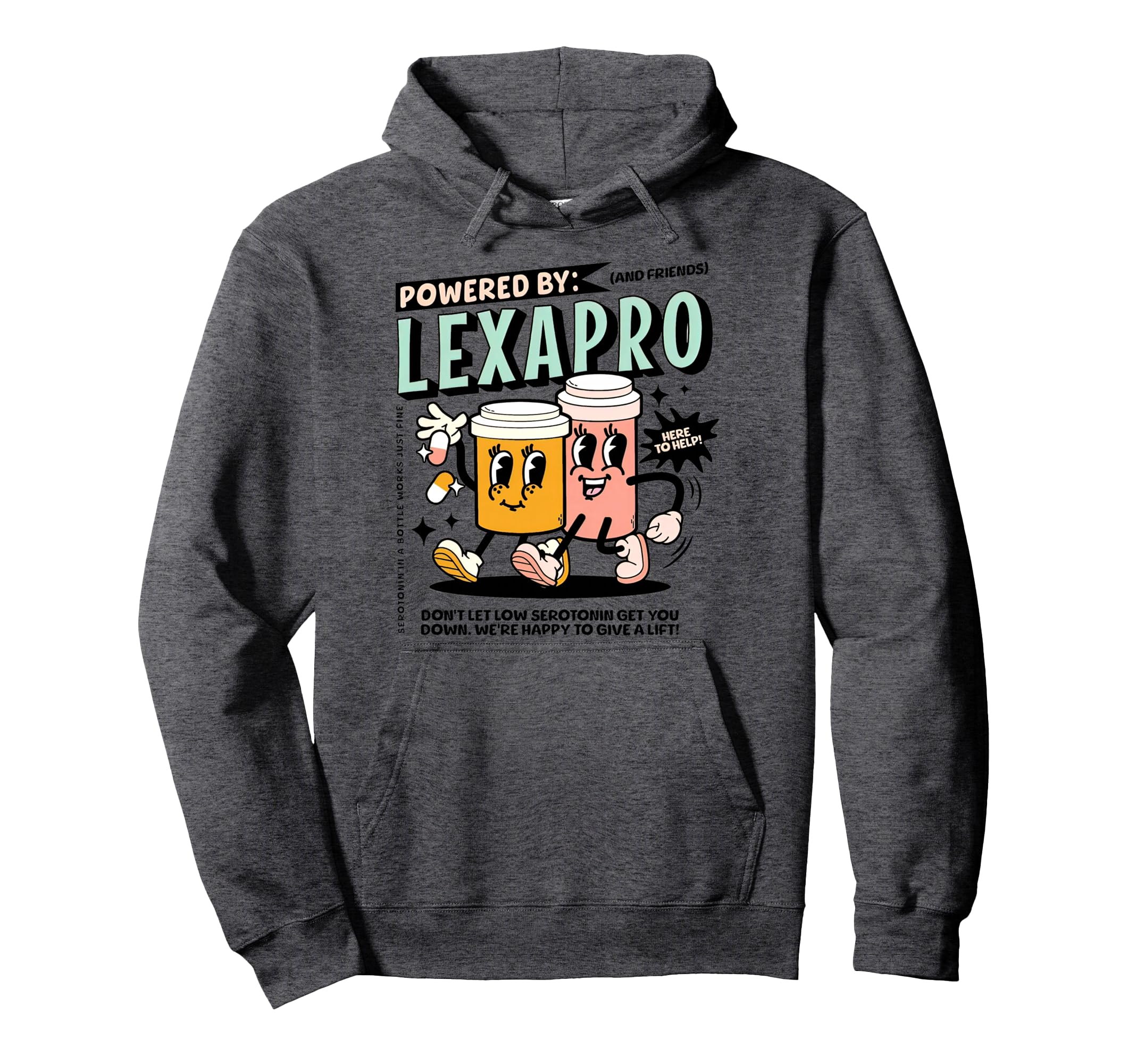 Powered Lexapro Mental Health Dark Outfit Hoodie - Trendy Graphic Men Women - T-Shirt, Sweatshirt, Hoodie