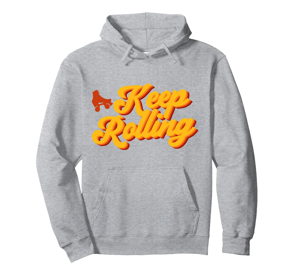 Roller Skating Skate 1970S Keep Rolling Hoodie - Graphic Print Men Women - T-Shirt, Sweatshirt, Hoodie