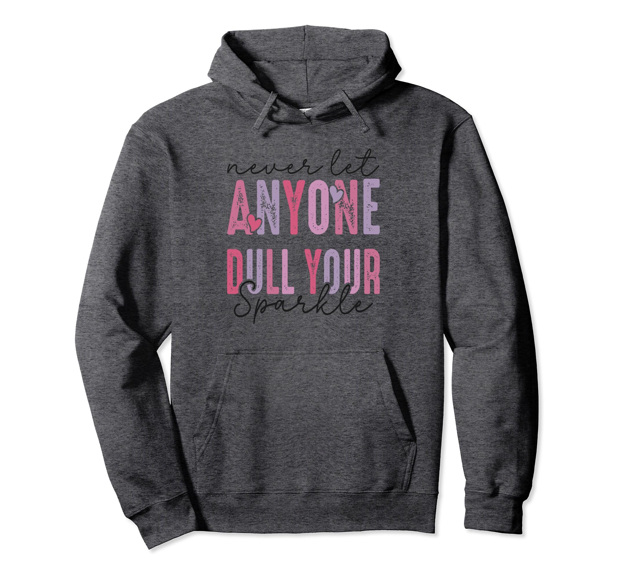 Never Let Anyone Dull Your Sparkle Boho Hoodie - Aesthetic Graphic Unisex - T-Shirt, Sweatshirt, Hoodie