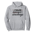 Chase Dreams Not Cowboys Western Country Hoodie - Aesthetic Graphic Unisex - T-Shirt, Sweatshirt, Hoodie