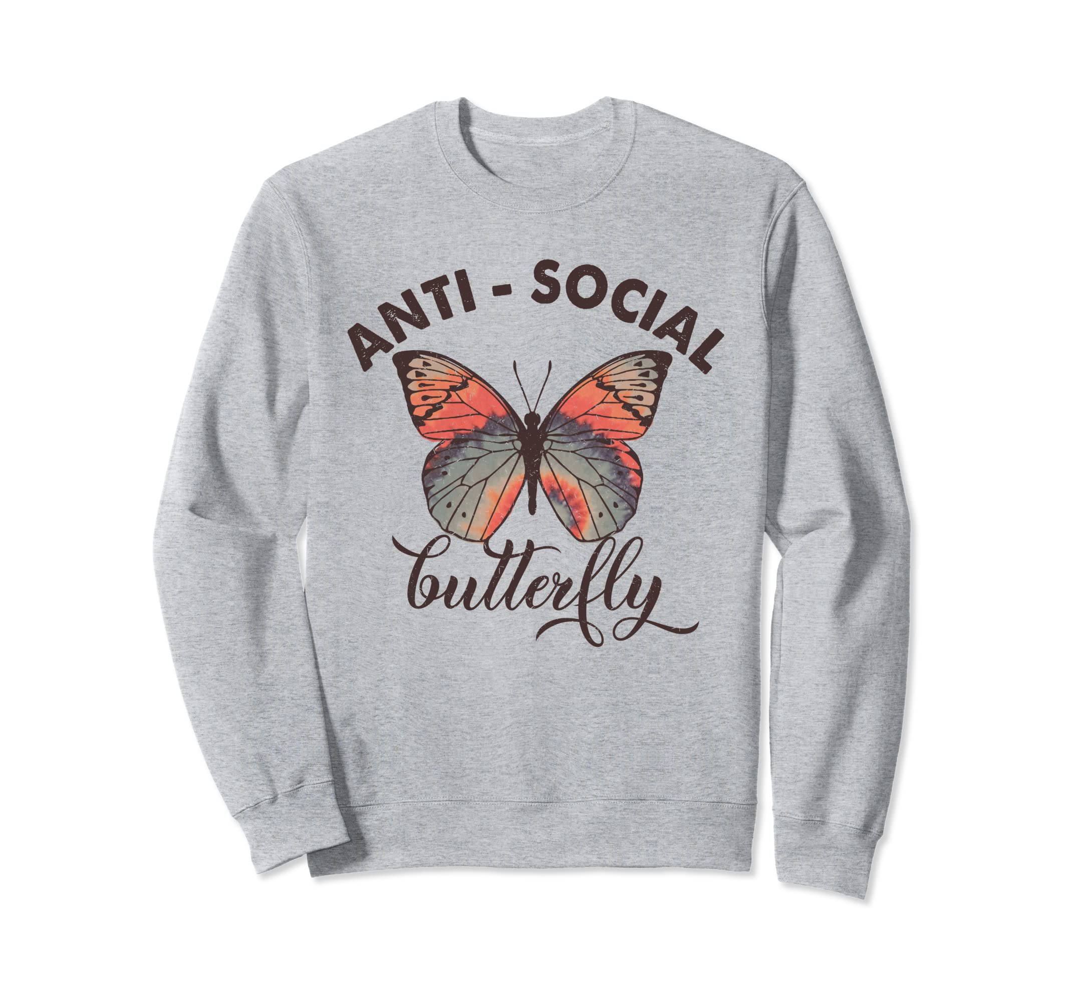 Antisocial Butterfly Anti Social Anxiety Sweatshirt - Graphic Print Unisex - T-Shirt, Sweatshirt, Hoodie
