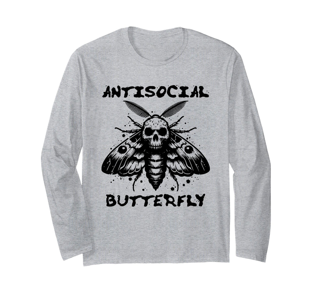 Antisocial Butterfly Funny Death T-Shirt - Casual Everyday Wear Unisex - T-Shirt, Sweatshirt, Hoodie