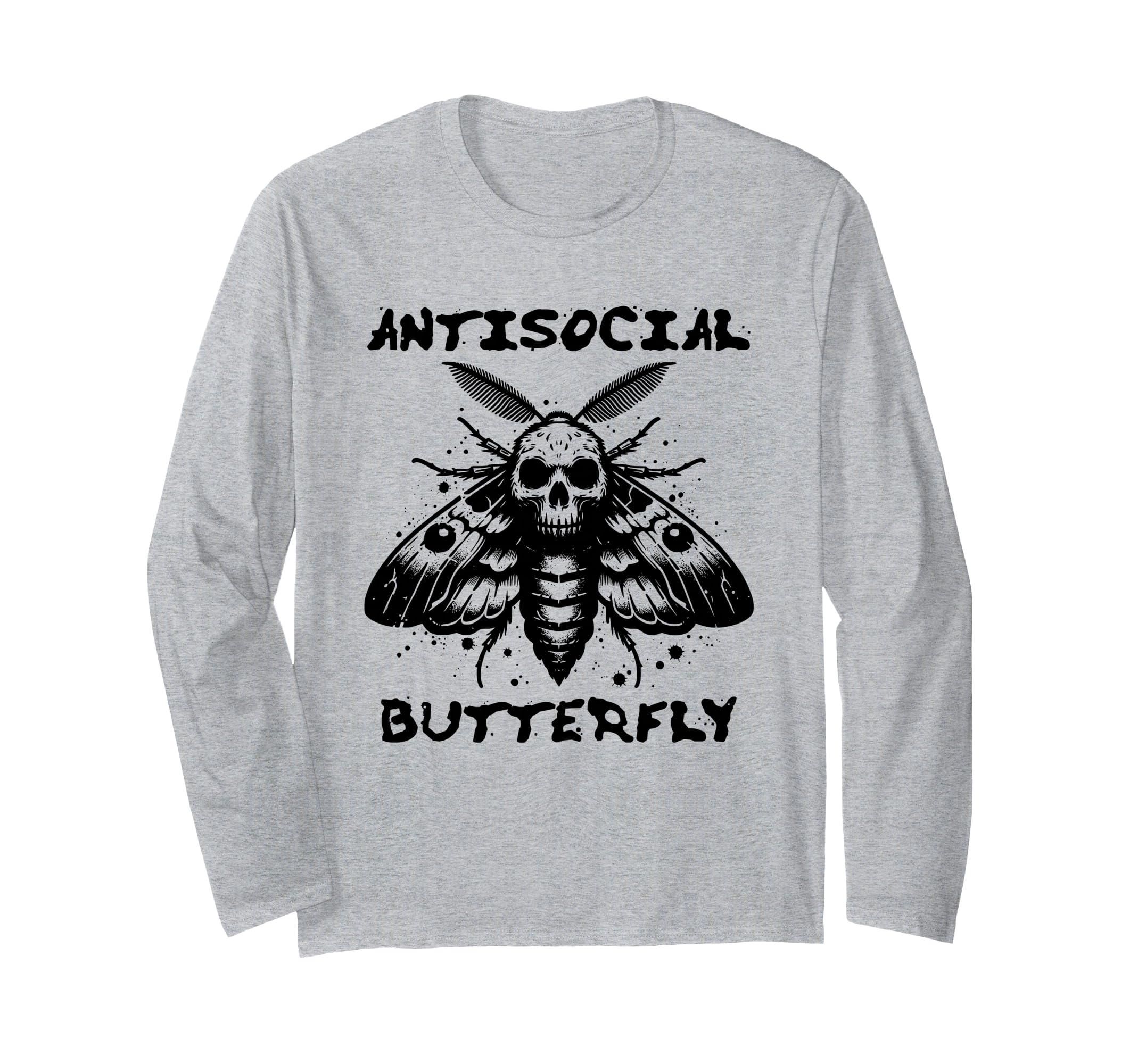 Antisocial Butterfly Funny Death T-Shirt - Casual Everyday Wear Unisex - T-Shirt, Sweatshirt, Hoodie