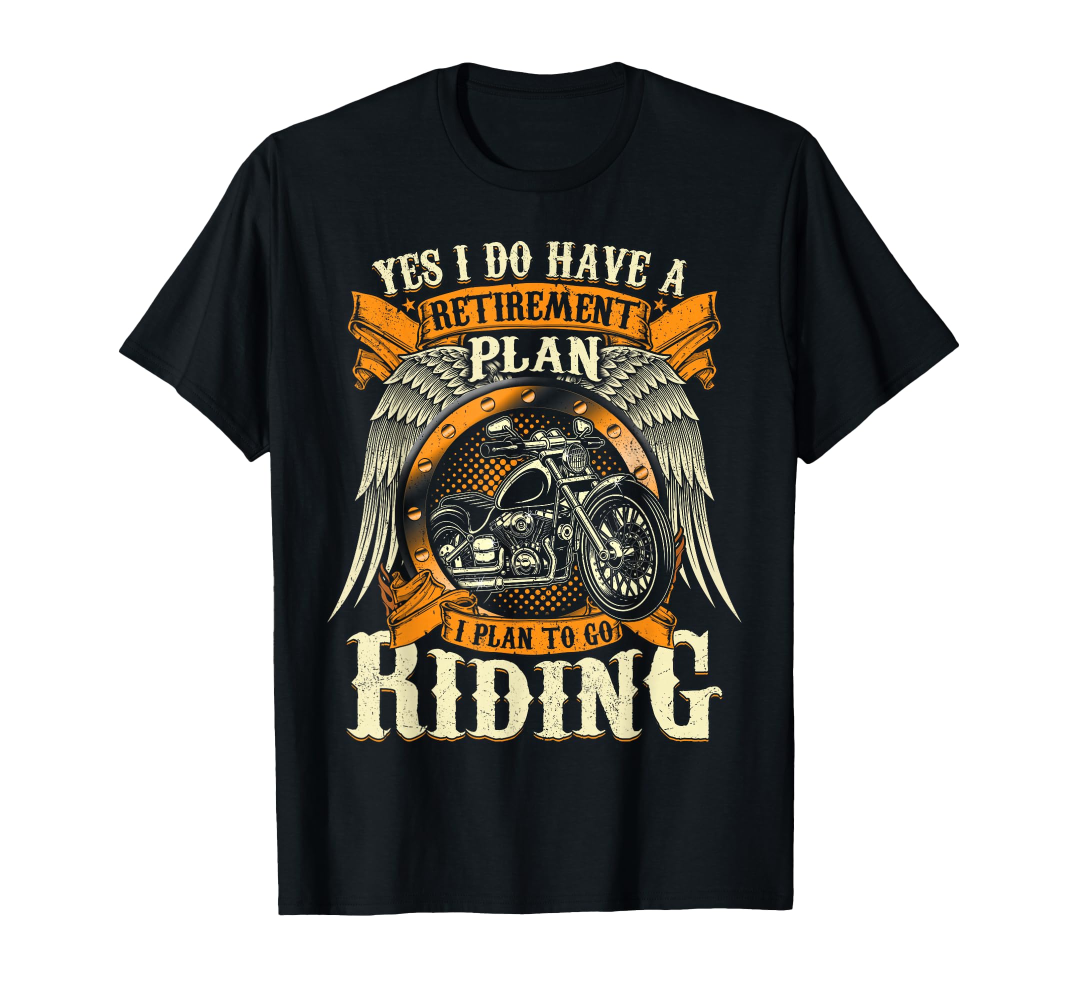 Motorcycle Retirement Plan To Ride T-Shirt - Streetwear Style for Adults - T-Shirt, Sweatshirt, Hoodie