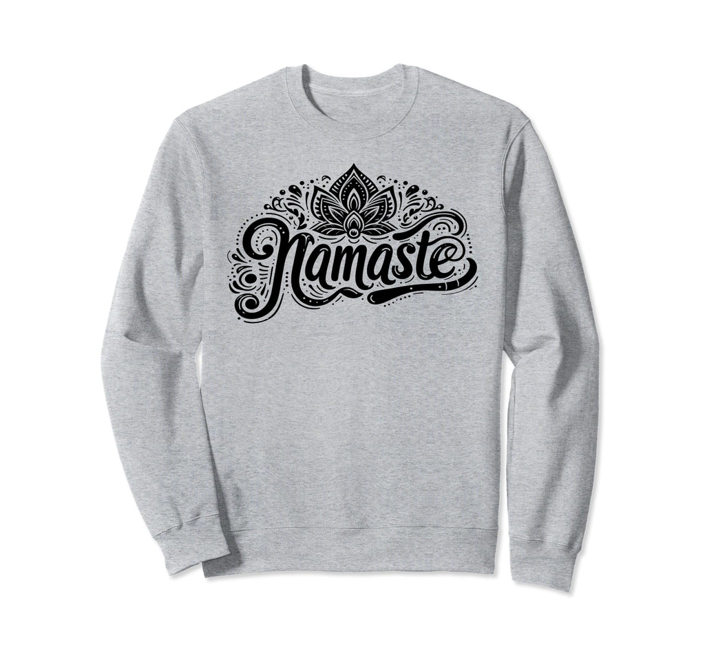 Namaste Yoga Meditation Zen Lotus Sweatshirt - Fun Novelty Design Unisex - T-Shirt, Sweatshirt, Hoodie