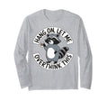 Hang Let Me Overthink This T-Shirt - Novelty Apparel for Adults - T-Shirt, Sweatshirt, Hoodie