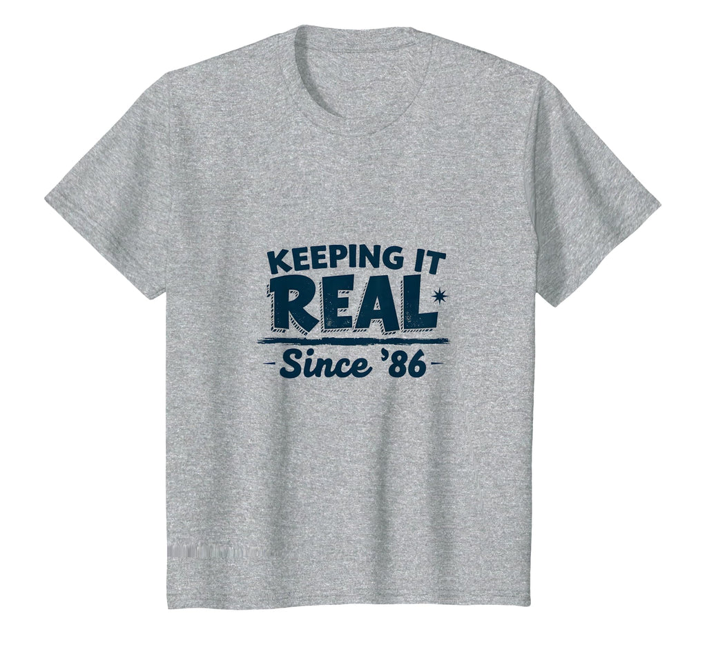 Birthday Gift Keeping It Real Since T-Shirt - Aesthetic Graphic for Adults - T-Shirt, Sweatshirt, Hoodie