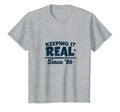 Birthday Gift Keeping It Real Since T-Shirt - Aesthetic Graphic for Adults - T-Shirt, Sweatshirt, Hoodie