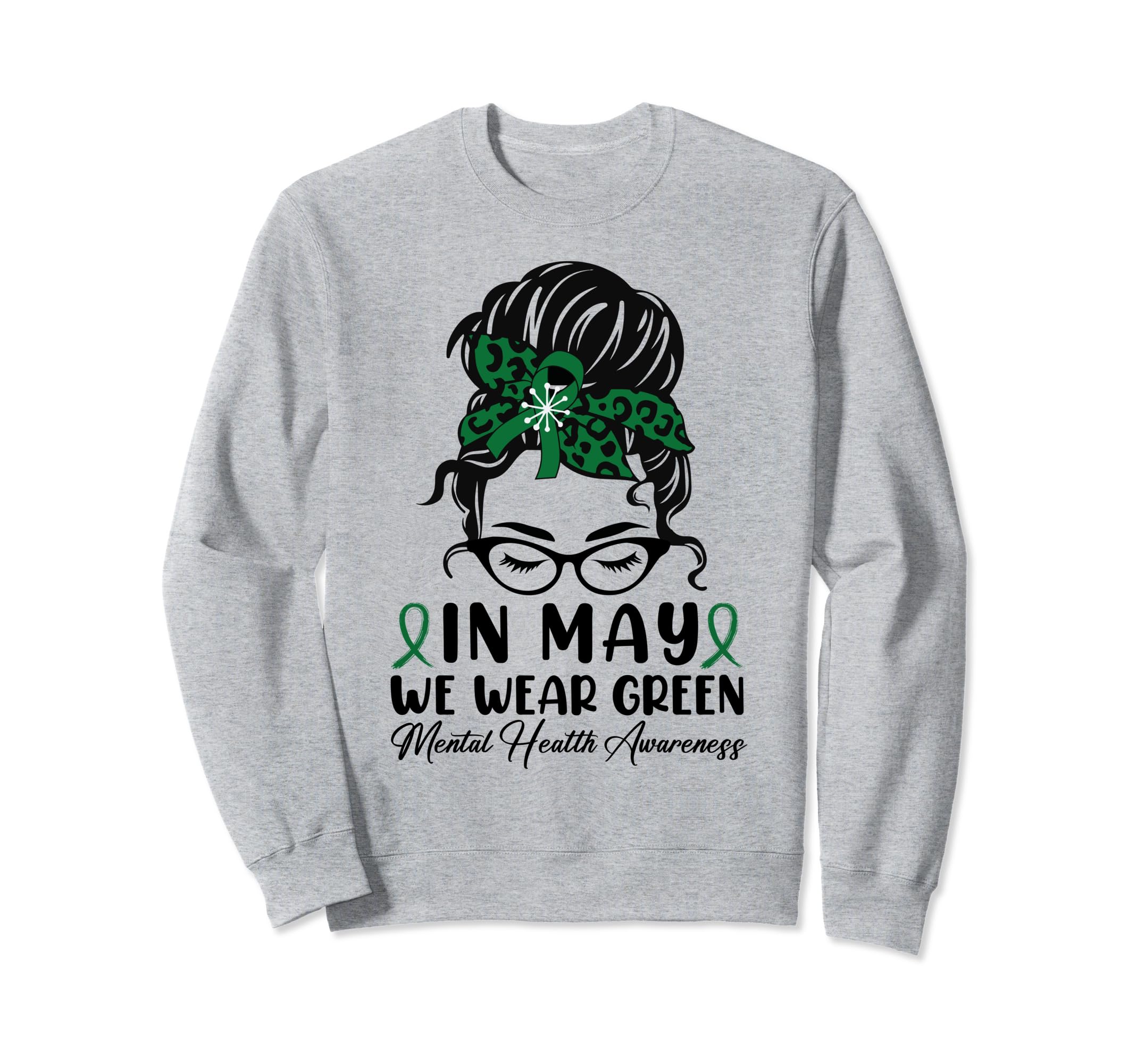 May We Wear Ribbon Mental Health Sweatshirt - Novelty Apparel for Adults - T-Shirt, Sweatshirt, Hoodie