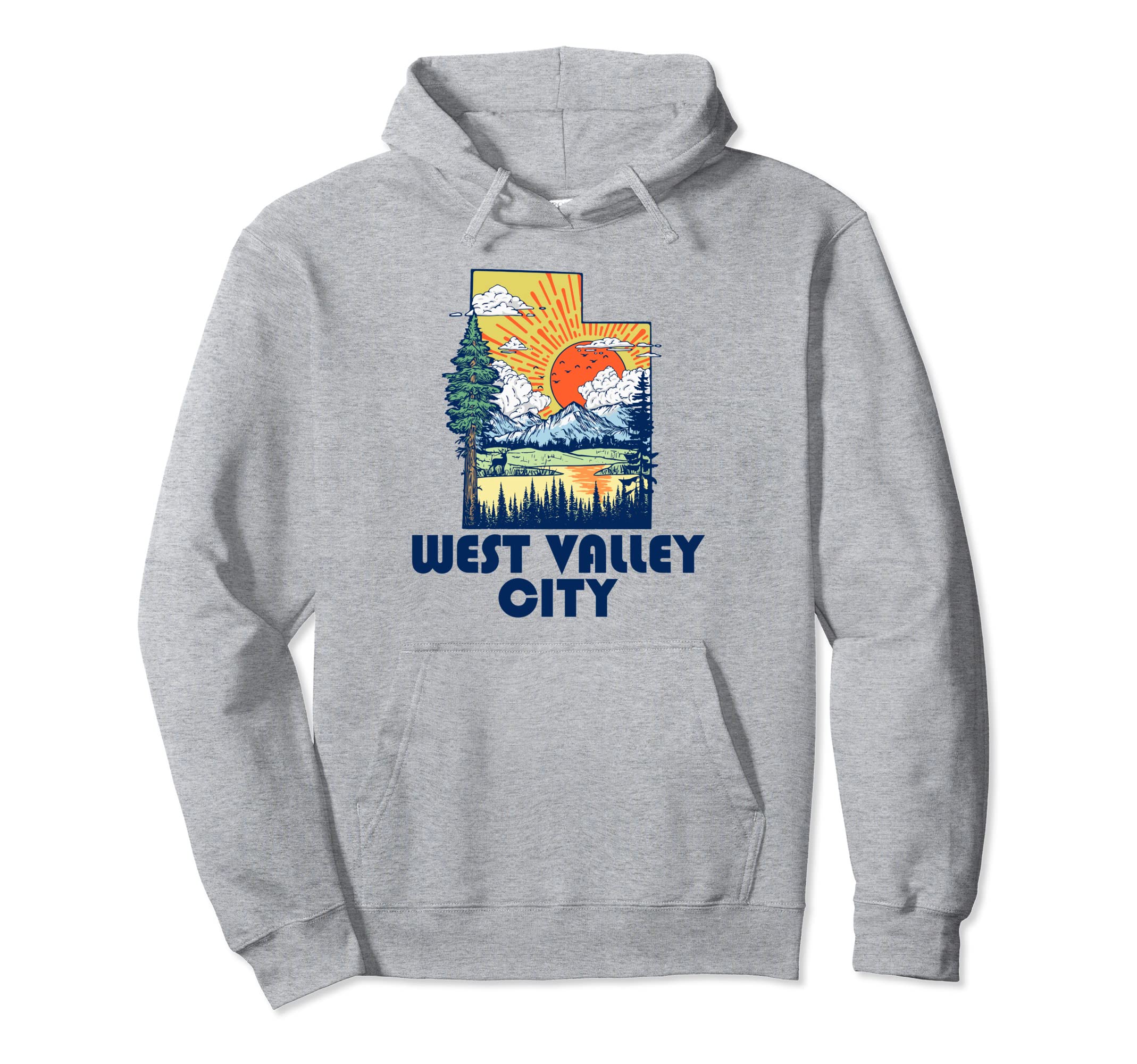 West Valley City Utah Nature State Hoodie - Streetwear Style Men Women - T-Shirt, Sweatshirt, Hoodie