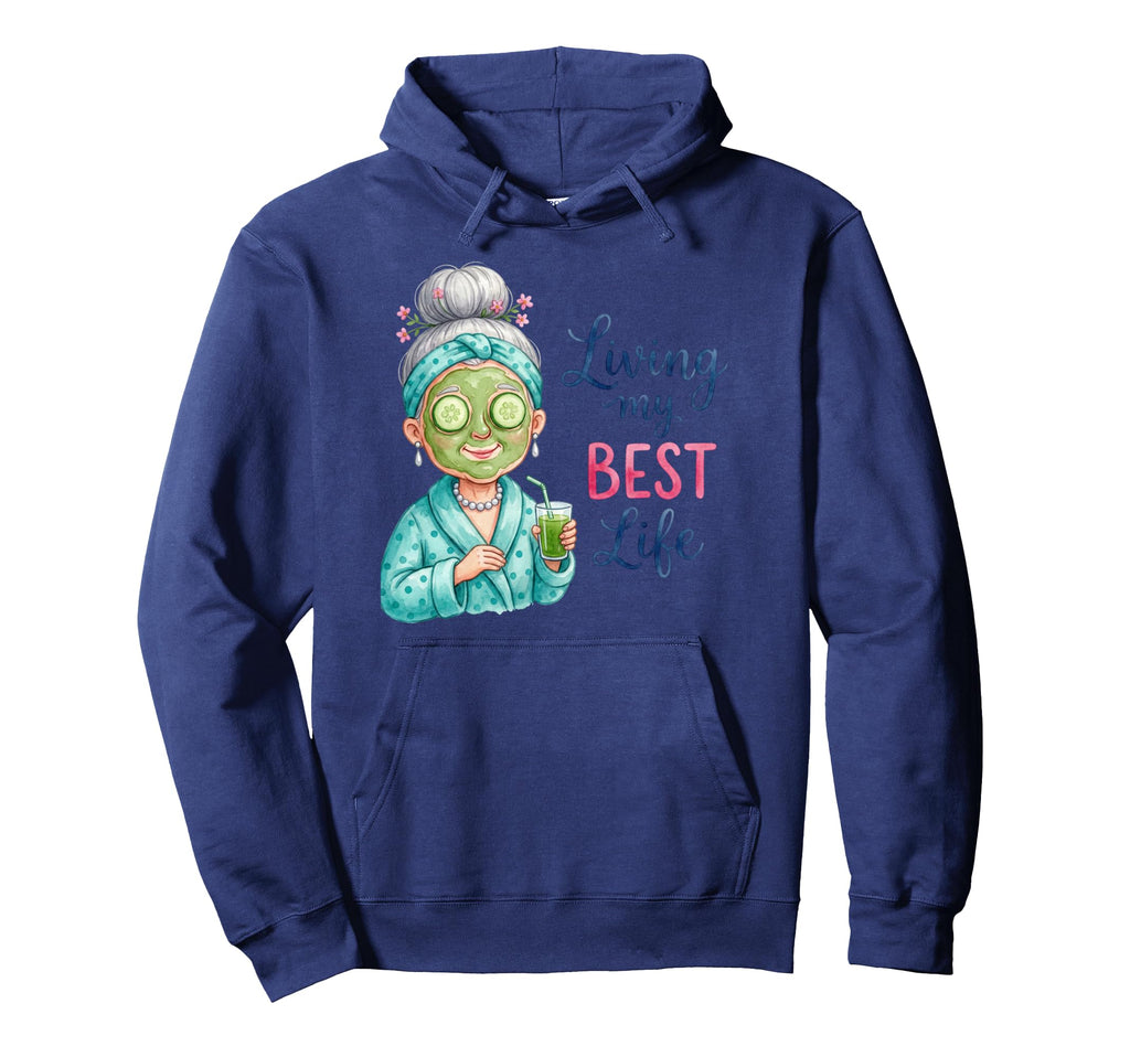 Living My Life Funny Grandma Spa Day Hoodie - Trendy Graphic Unisex - T-Shirt, Sweatshirt, Hoodie