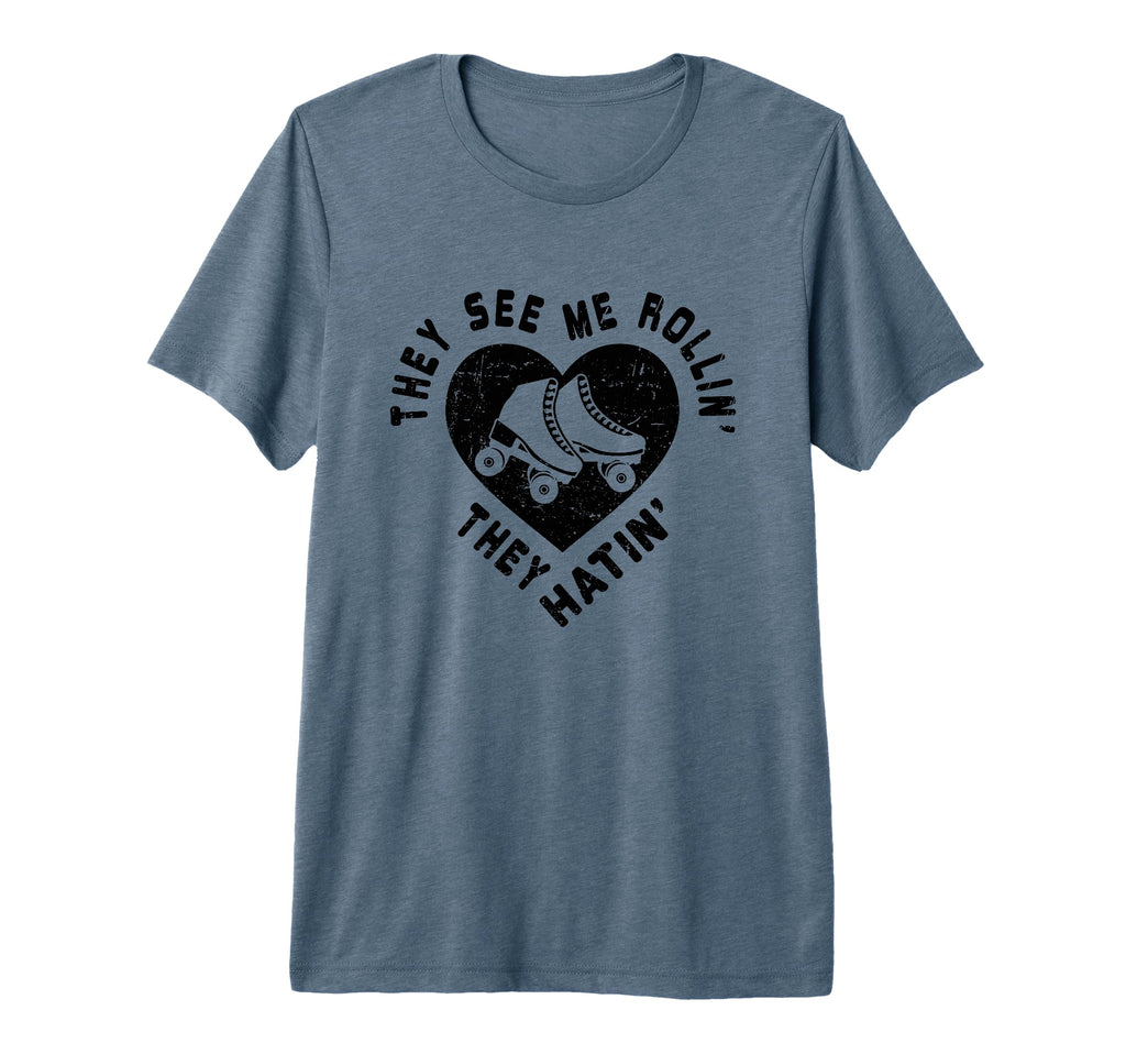 They See Me Rollin Roller Skating T-Shirt - Custom Art Print for Adults - T-Shirt, Sweatshirt, Hoodie