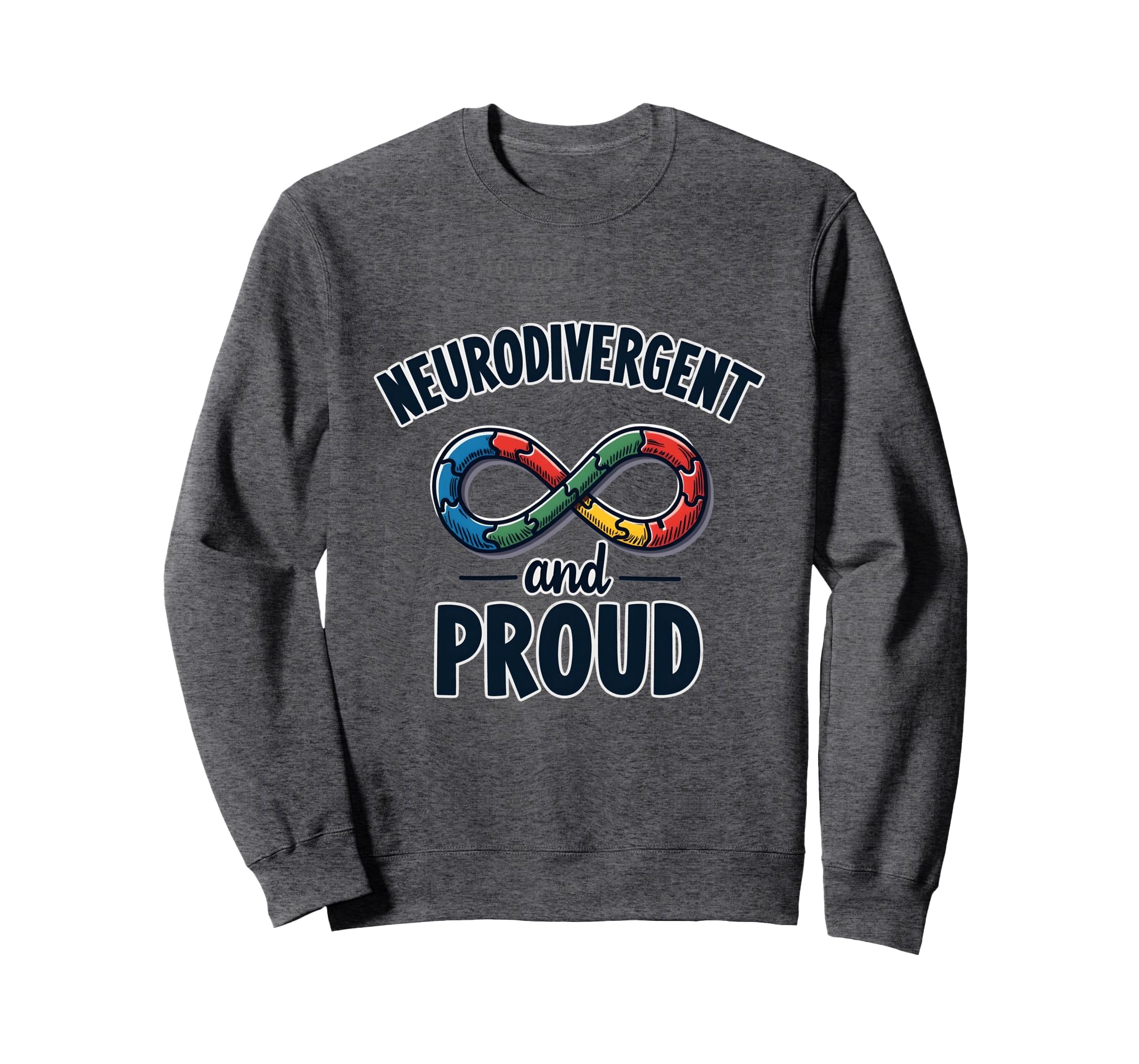 Neurodivergent And Proud Autism Sweatshirt - Minimalist Print for Adults - T-Shirt, Sweatshirt, Hoodie
