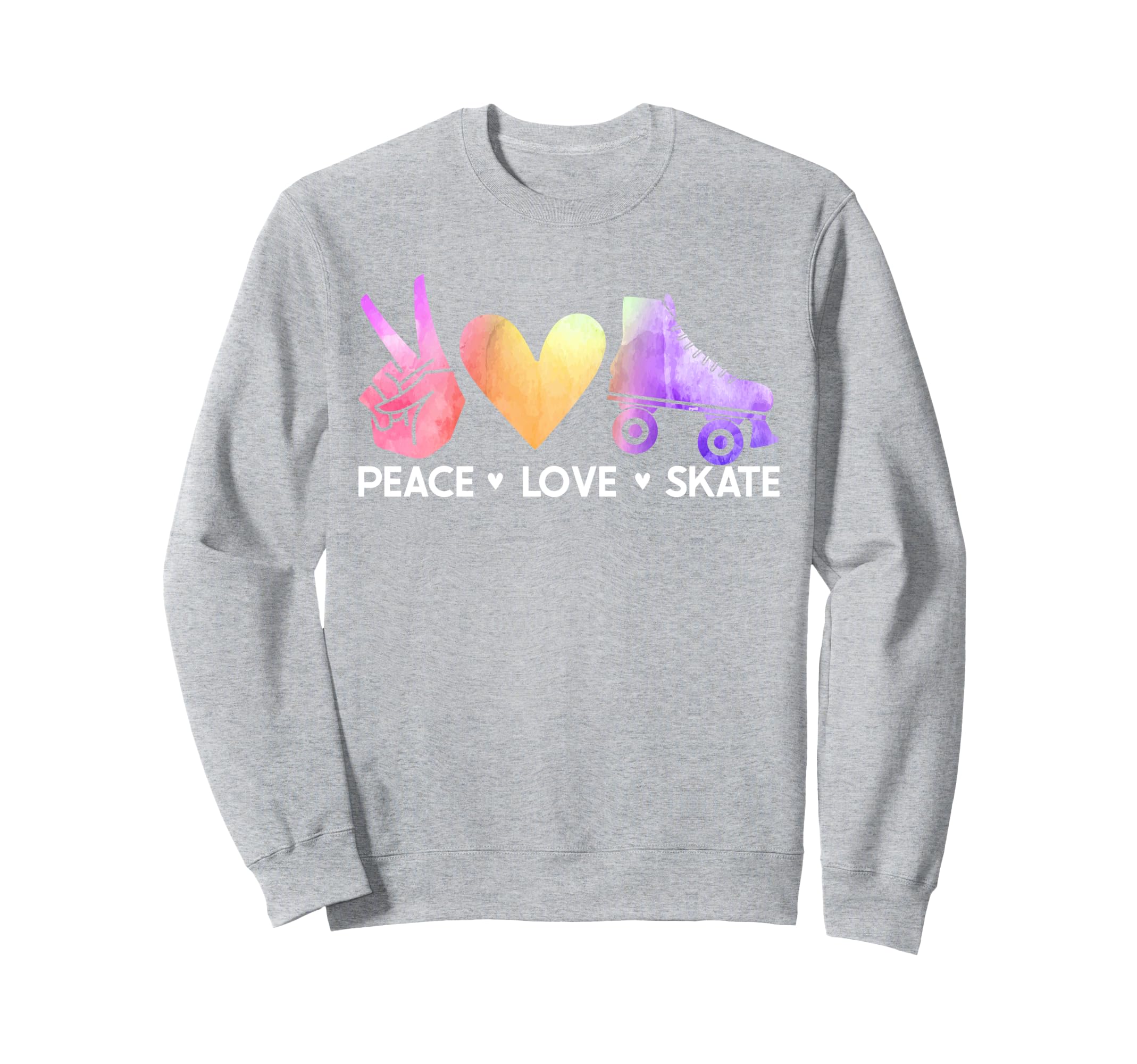 Roller Skating Skate Heart Peace Love Sweatshirt - Graphic Print Men Women - T-Shirt, Sweatshirt, Hoodie