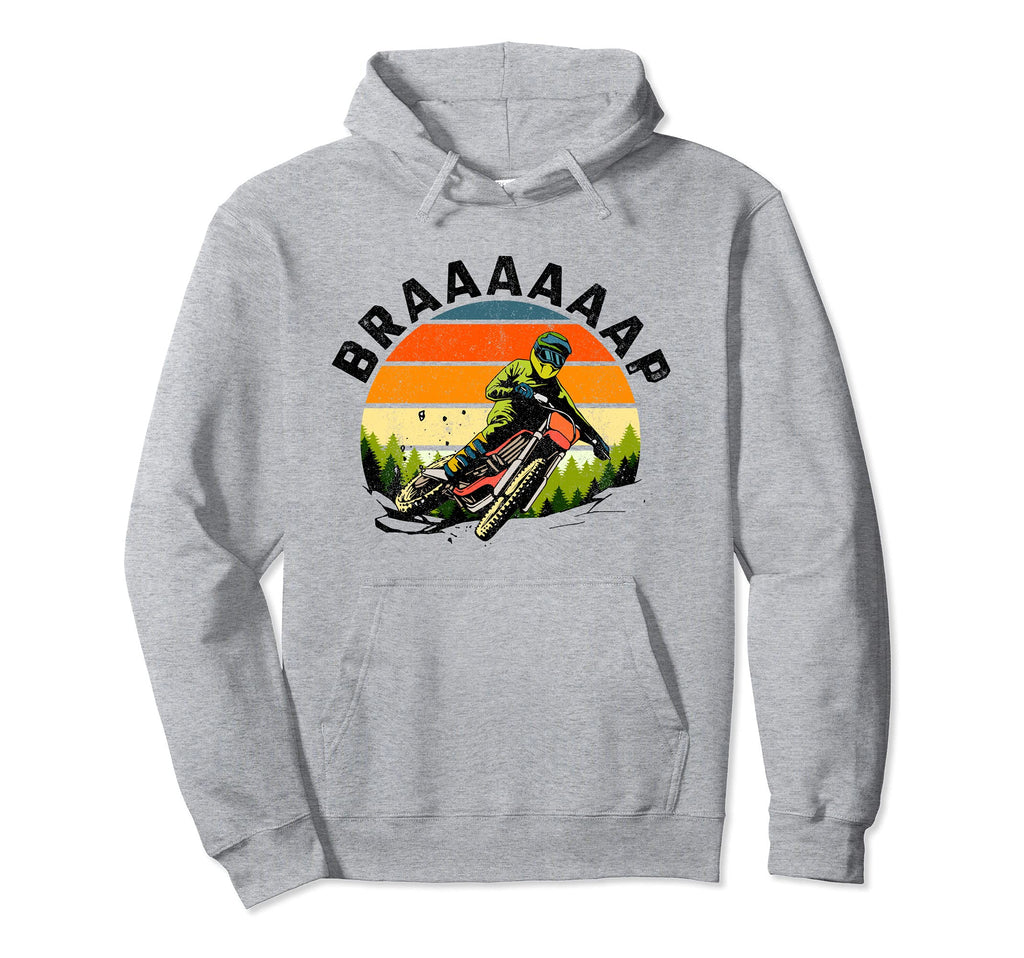 Braaap Motocross Bikes Dirt Bike Motorcycle Hoodie - Novelty Apparel Unisex - T-Shirt, Sweatshirt, Hoodie
