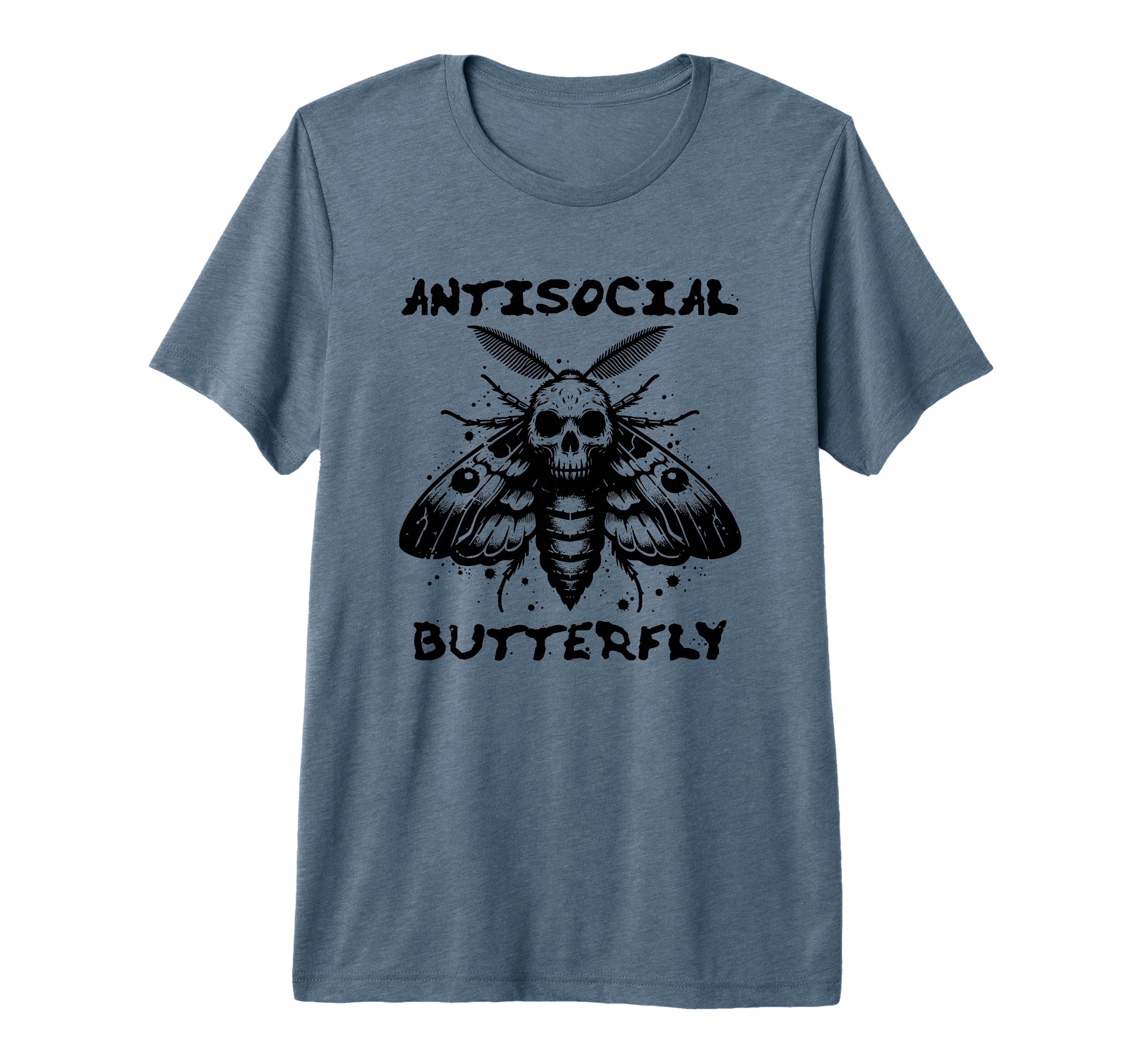 Antisocial Butterfly Funny Death T-Shirt - Fun Novelty Design Men Women - T-Shirt, Sweatshirt, Hoodie