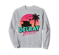 Delray Beach Florida Palm Trees Fl Sweatshirt - Graphic Print Unisex - T-Shirt, Sweatshirt, Hoodie