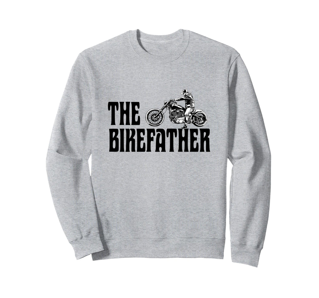 Biker Bikefather Biker Dad Funny Sweatshirt - Graphic Print for Adults - T-Shirt, Sweatshirt, Hoodie