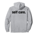 Self Care Inspirational Mental Health Hoodie - Custom Art Print Unisex - T-Shirt, Sweatshirt, Hoodie