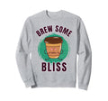 Funny Coffee Brew Yoga Mindfulness Sweatshirt - Unique Graphic Unisex - T-Shirt, Sweatshirt, Hoodie