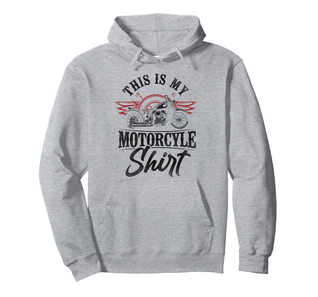 Motorcycle Biker This Is My Motorcycle Hoodie - Trendy Graphic for Adults - T-Shirt, Sweatshirt, Hoodie