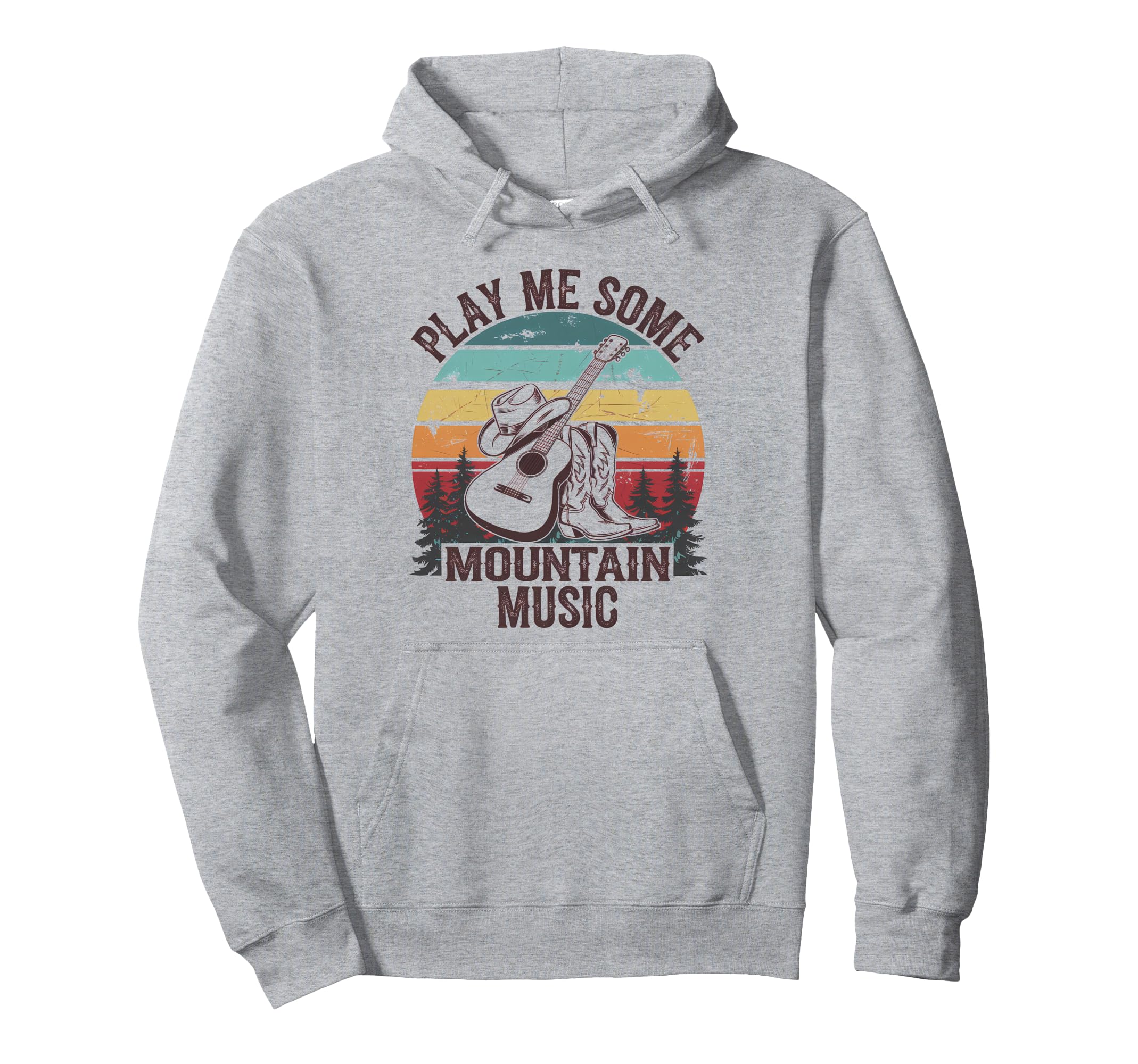 Play Me Some Mountain Music Country Hoodie - Novelty Apparel Men Women - T-Shirt, Sweatshirt, Hoodie