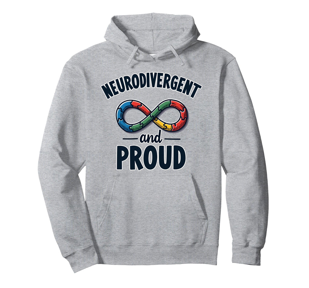 Neurodivergent And Proud Autism Hoodie - Aesthetic Graphic for Adults - T-Shirt, Sweatshirt, Hoodie